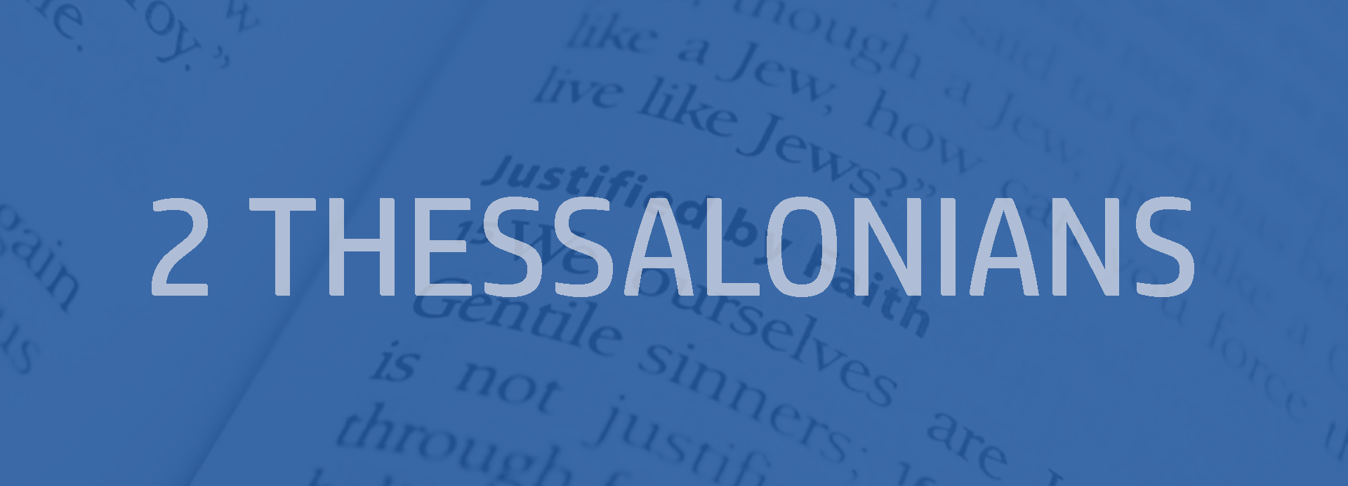 2 Thessalonians Bible outline